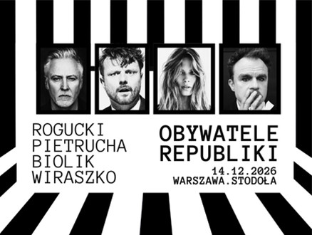 OBYWATELE REPUBLIKI - Rogucki / Pietrucha / Biolik / Wiraszko - zdjęcie główne wydarzenia